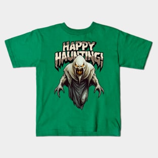 Happy Haunting ! Kids T-Shirt